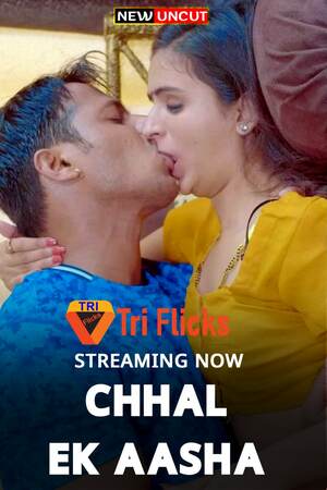 Chhal Ek Aasha Triflicks Exclusive Full Movie
